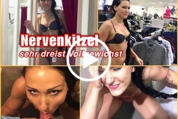 Nervenkitzel - sehr dreist Vollgewichst! - besorgen, blowjob, cumshot, frau, frech, fremder, Grey, heiss, Korsett, mann, milfs, mira, Mira-Grey, mund, nahaufnahme, natur, Nervenkitzel, öllig, porno, pov, public, rasiert, Schwanz, schwarzhaarig, tattoos, umkleide, Umkleidekabine, unterwäsche, vollgewichst