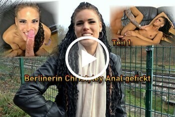 Berlinerin Christyley Anal gefickt Teil 1 - ChristyLey