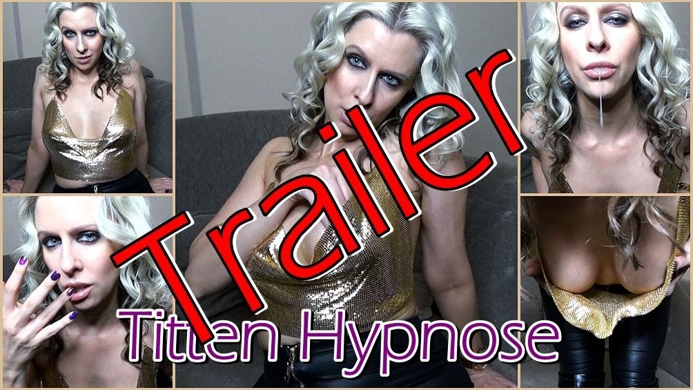 1024 323 - TRAILER – Titten Hypnose