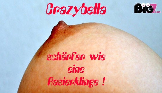 crazybella - private Porno Darstellerin- 69, Analsex, Sexspielzeuge, Tittenfick, Große Schwänze, Lesbische Spiele, Dreier , Fisting