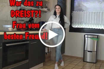 pb xl bb0ff8a4db882ef4e50544d906d98d09 1 - War das zu dreist?! Frau vom besten Freund!