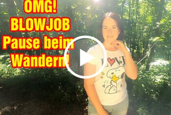 pb xl 0ac6e6604d975c402e8357d83cf8ca53 1 - OMG! Blowjob Pause beim Wandern!
