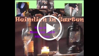 Heimlich im Garten - blasen, blowjob, Cam, fenster, frau, frauen, geil, Handjob, heimlich, Im Freien, im Garten, in den mund, Korsett, Macht, mann, mund, porno, public, Reife Frauen, Schwanz