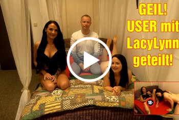 GEIL! USER mit LacyLynn geteilt! - dreier