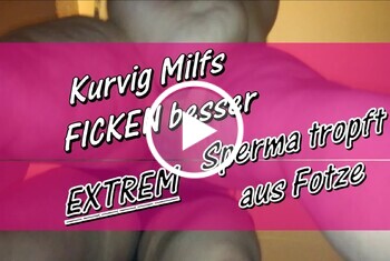 pb xl ca50ef8532f7e6d0b2fe45849414d873 1 - 581 - Kurvige Milfs Ficken besser.. EXTREM Sperma tropft aus Fotze