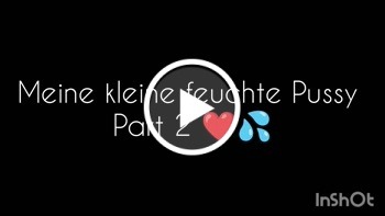 pb xl 1aeb241af9e301cd3c5863dc9f4b2df8 1 - Meine kleine feuchte Pussy Part 2